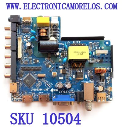 MAIN FUENTE (COMBO) PARA TV ATVIO  (( NUEVA )) / NUMERO DE PARTE CV3553BH-U32 / 100355300089H / 5302 / 7.T3553BHU3221.2E7 / A3H02922003FA4396 / PT320AT01 / PT320AT01_01_U32_8M / MODELO ATV-32  / PARA MAS DETALLES REVISA NUESTRA DESCRIPCIÓN